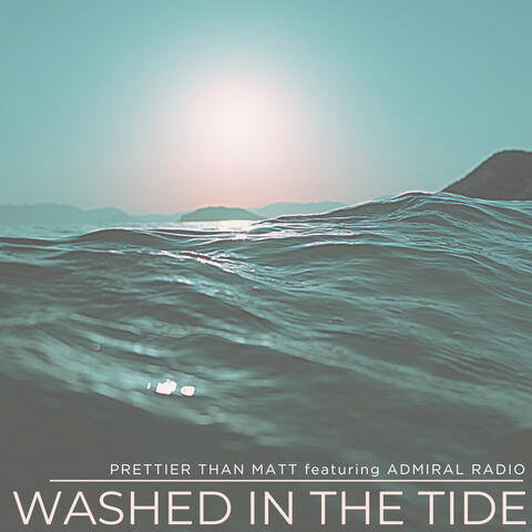Washed In The Tide