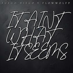 It Ain’t What It Seems