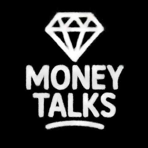 Money Talks