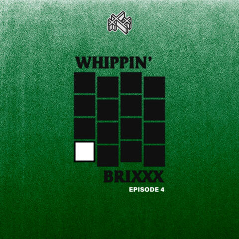 Whippin' Brixxx Episode 4