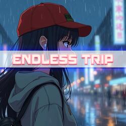 endless trip