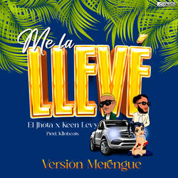 Me La Llevé