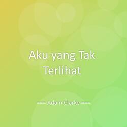 Aku yang Tak Terlihat