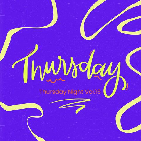 Thursday Night Vol.16