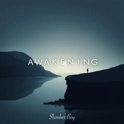 Awakening