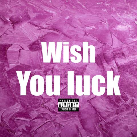 Wish You Luck