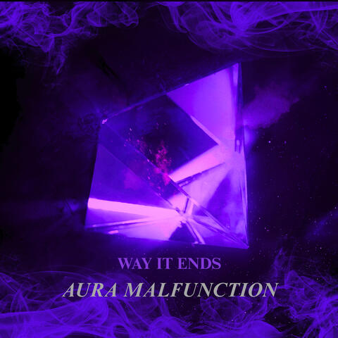 Aura Malfunction