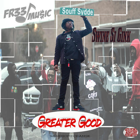 -The Greater Good (Mixtape)