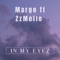 IN MY EYEZ