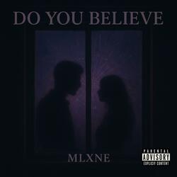 Do You Believe