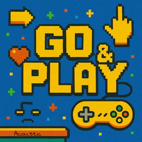 Go & Play (Acoustic)