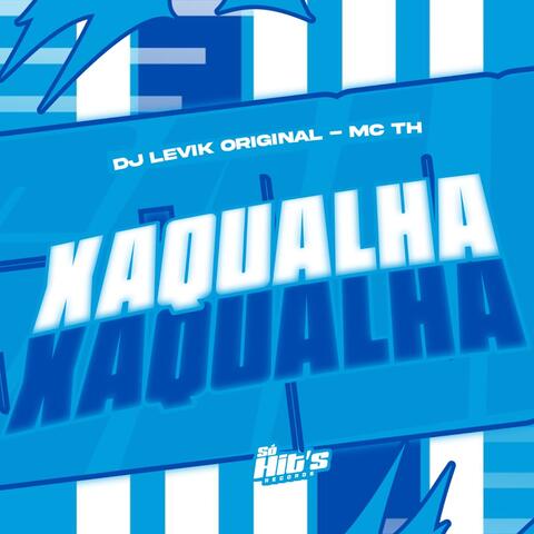Xaqualha Xaqualha