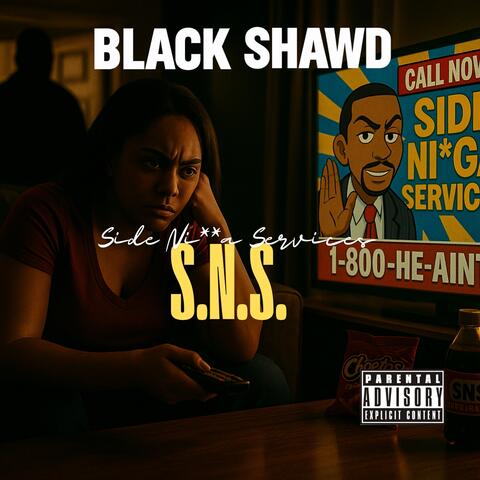 S.N.S. (Side Ni**a Services)