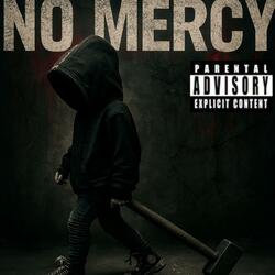 No Mercy