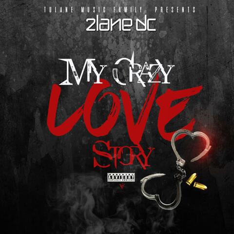 My Crazy Love Story