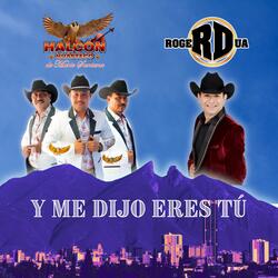 Y Me Dijo Eres Tú