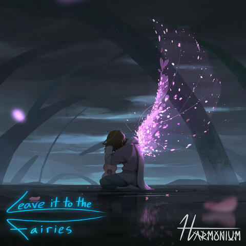 Leave it to the Fairies