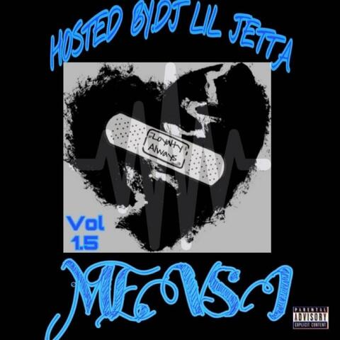 ME Vs I (HOSTED BY DJ LIL JETTA)