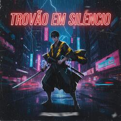 TROVÃO EM SILÊNCIO