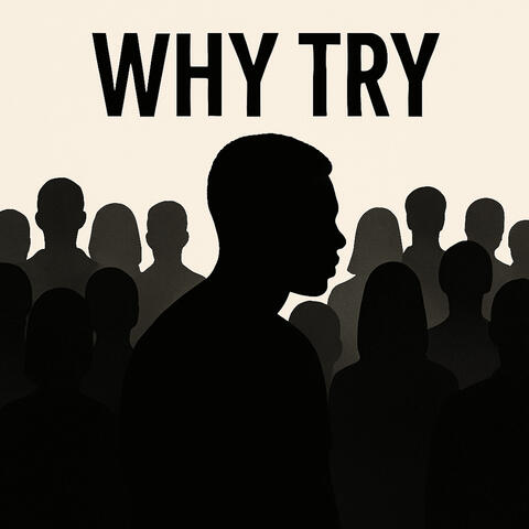 Why Try