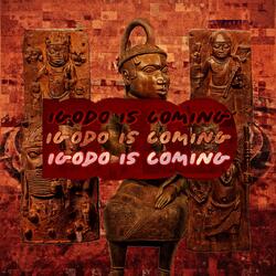 IGODOISCOMING