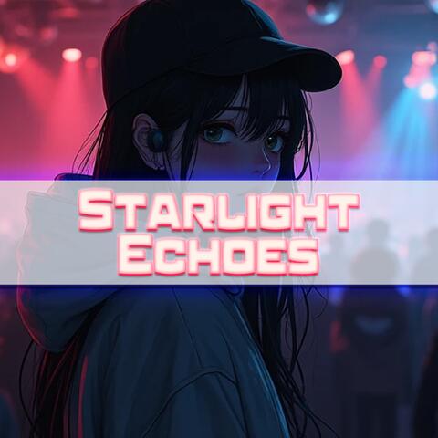 Starlight Echoes