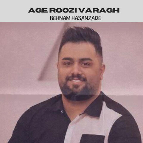 Age Roozi Varagh