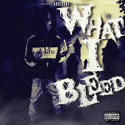 What I Bleed