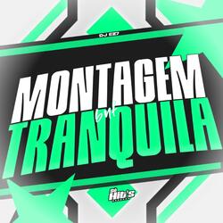 Montagem BNF Tranquila