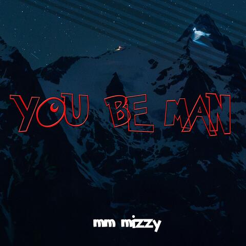 you be man