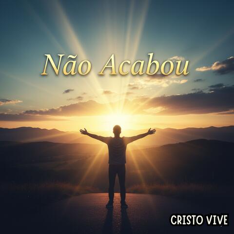 Não Acabou