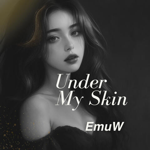 Under My Skin