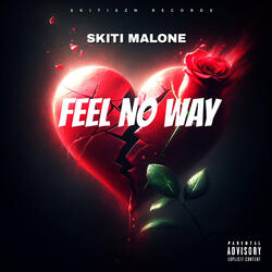 Feel No Way
