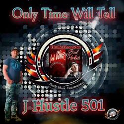 Only Time Will Tell
