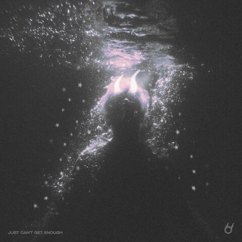 Just Can't Get Enough