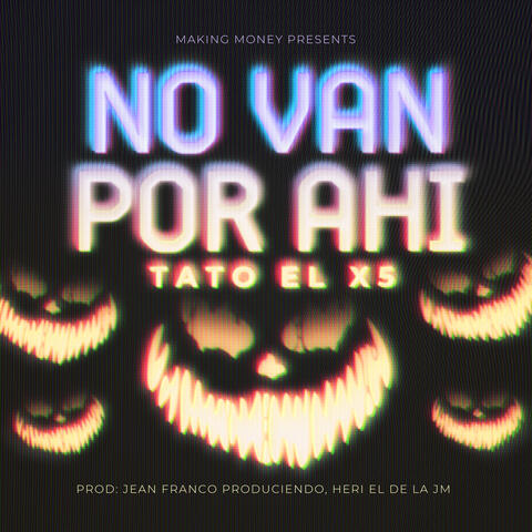 No van por ahí