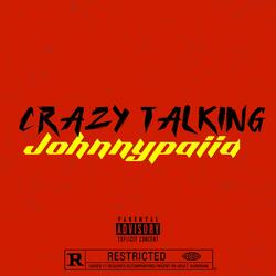 Crazy Talking
