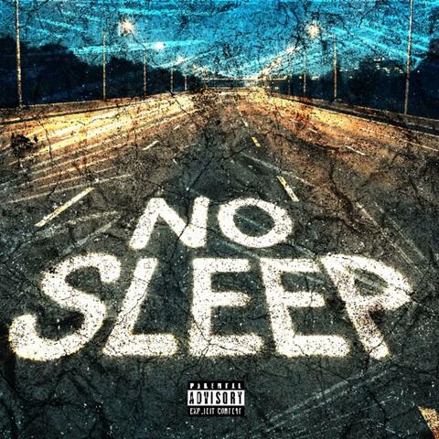 No Sleep