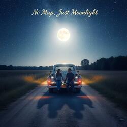 ‎No Map, Just Moonlight