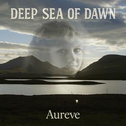 Deep Sea of Dawn