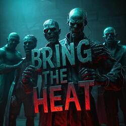 Bring the heat