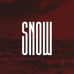 Snow (Sexy Drill [Slowed + Reverb])