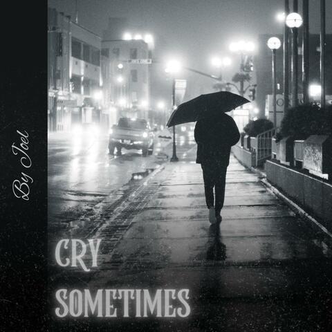 Cry Sometimes