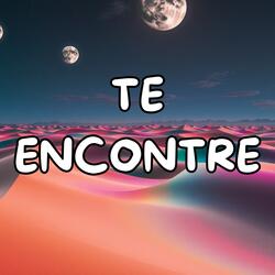 Te encontre