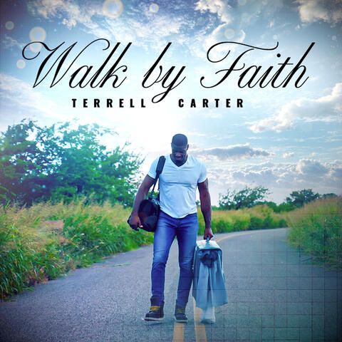 Walk By Faith