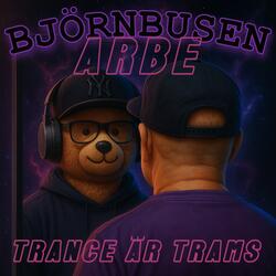 TRANCE ÄR TRAMS