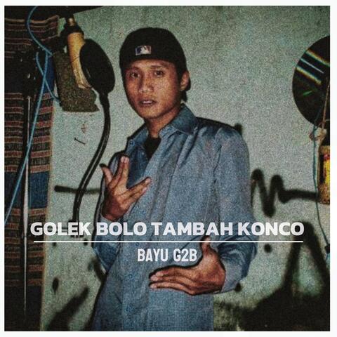 Golek Bolo Tambah Konco