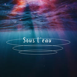 sous l'eau