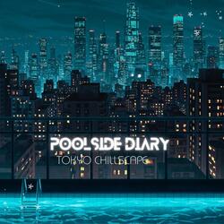 Poolside Diary