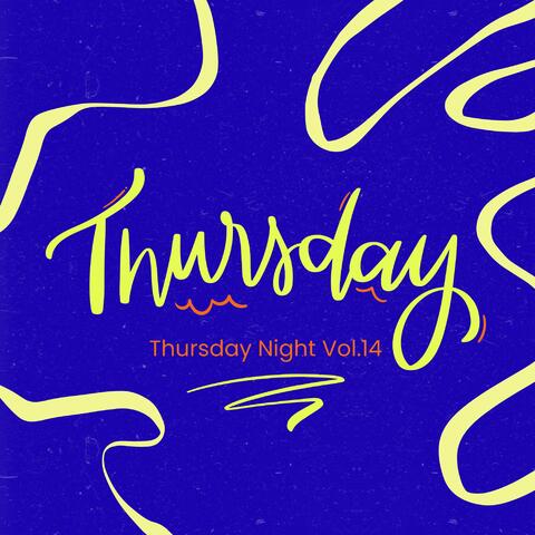 Thursday Night Vol.14